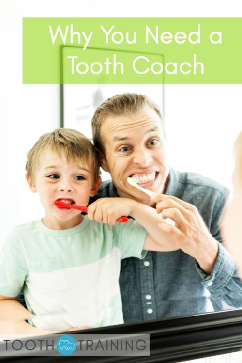 Become your child's tooth coach. We will teach you how!